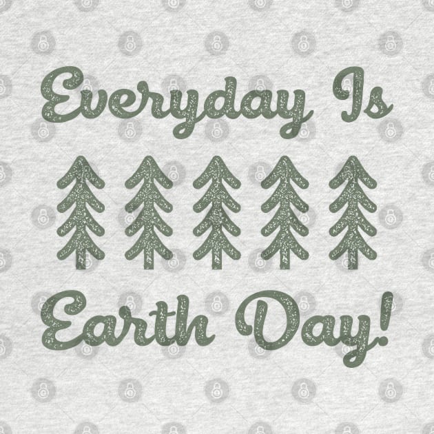 Everyday is Earth Day! by happysquatch